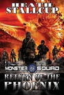 Return of the Phoenix A Monster Squad Novel