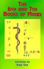 The 6th  7th Books of Moses: Moses' Magical Spirit-Art