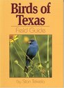Birds Of Texas Field Guide