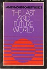 The Last and Future World