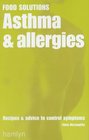 Asthma and Allergies Recipes and Advice to Control Symptoms