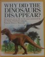 Why Did the Dinosaurs Disappear