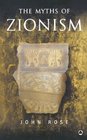 The Myths of Zionism