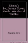 Disney's Pocahontas Nature Guide Woods and Wildlife