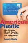 American Plastic Boob Jobs Credit Cards and the Quest for Perfection