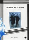 The Blue Millionaire