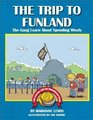 The Trip to Funland The Gang Learn About Spending Wisely