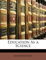 Education As a Science