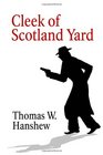 Cleek of Scotland Yard A Classic Mystery
