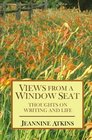 Views from a Window Seat Thoughts on Writing and Life
