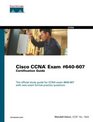 Cisco CCNA Exam 640607 Certification Guide