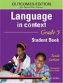 Language in Context for Grade 5  Student Book