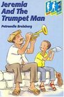 Jeremia and the Trumpet Man Level 3