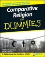 Comparative Religion For Dummies (For Dummies (Religion & Spirituality))