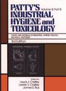 Patty's Industrial Hygiene and Toxicology Theory and Rationale of Industrial Hygiene Practice  Biological Responses Part B