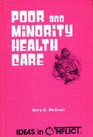 Poor and Minority Health Care