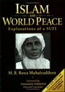 Islam  World Peace Explanations of a Sufi
