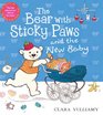 Bear with Sticky Paws and the New Baby