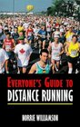 Everyone's Guide to Distance Running