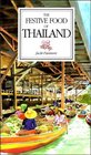 The Festive Food of Thailand (Festive Food)