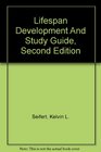 Lifespan Development And Study Guide Second Edition