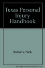 Texas Personal Injury Handbook