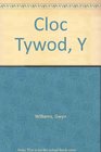 Cloc Tywod Y