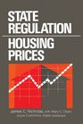 State Regulation Housing Prices