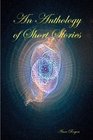 An Anthology of Short Stories