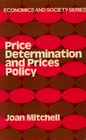 Price Determination and Prices Policy