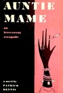 Auntie Mame An Irreverent Escapade in Biography