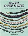 Beaded Chains  Ropes Create EasytoWear Jewelry Using Popular Stitches