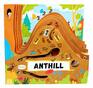 Anthill (Happy Fox Books) One-of-a-Kind Board Book Teaches Kids Ages 2?5 about Ants, Digging More Deeply into an Anthill with Every Turn of the Page; Fun Facts, Vocabulary Words, & More
