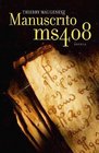 Manuscrito Ms408 / Manuscript Ms408