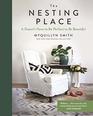 The Nesting Place It Doesn't Have to Be Perfect to Be Beautiful