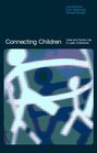 Connecting Children Care and Family Life in Later Childhood