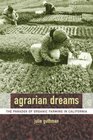 Agrarian Dreams The Paradox of Organic Farming in California