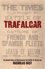 Trafalgar The Untold Story of the Greatest Sea Battle in History