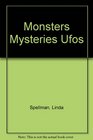 Monsters Mysteries UFOs