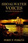 Shoalwater Voices  Shoalwater Book Two