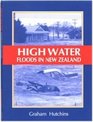 High Water Floods in New Zealand
