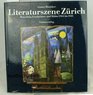 Literaturszene Zurich Menschen Geschichten und Bilder  1914 bis 1945