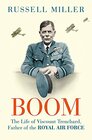 Boom The Life of Viscount Trenchard Father of the Royal Air Force