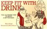 Keep Fit with Drink