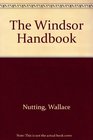Windsor Handbook Compromising Illustrations and Descriptions of Windsor Furniture of All Periods