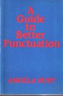 A Guide to Better Punctuation