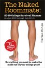 2010 The Naked Roommate  College Survival Planner