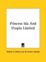 Princess Ida And Utopia Limited
