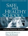 Safe and Healthy Schools  Practical Prevention Strategies