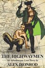 The Highwaymen: An Adventurous Love Story